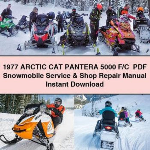 1977 Arctic CAT PANTERA 5000 F/C PDF Snowmobile Service Repair Manual Download