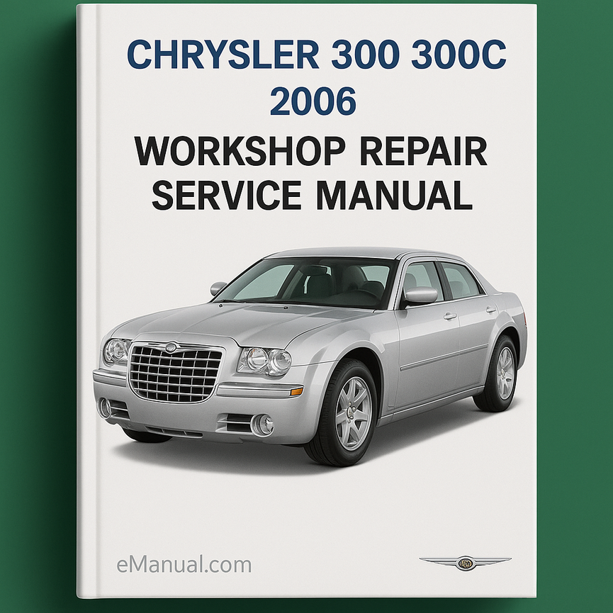 Chrysler 300 300C 2006 Workshop Repair Service Manual