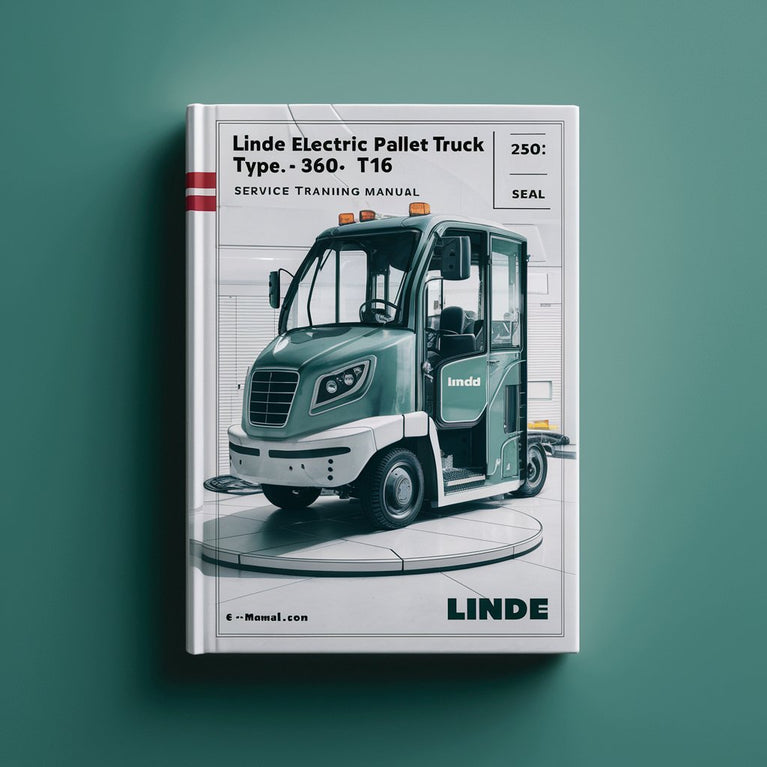 Linde Electric Pallet Truck Type 360: T16L Service Training (Workshop) Manual
