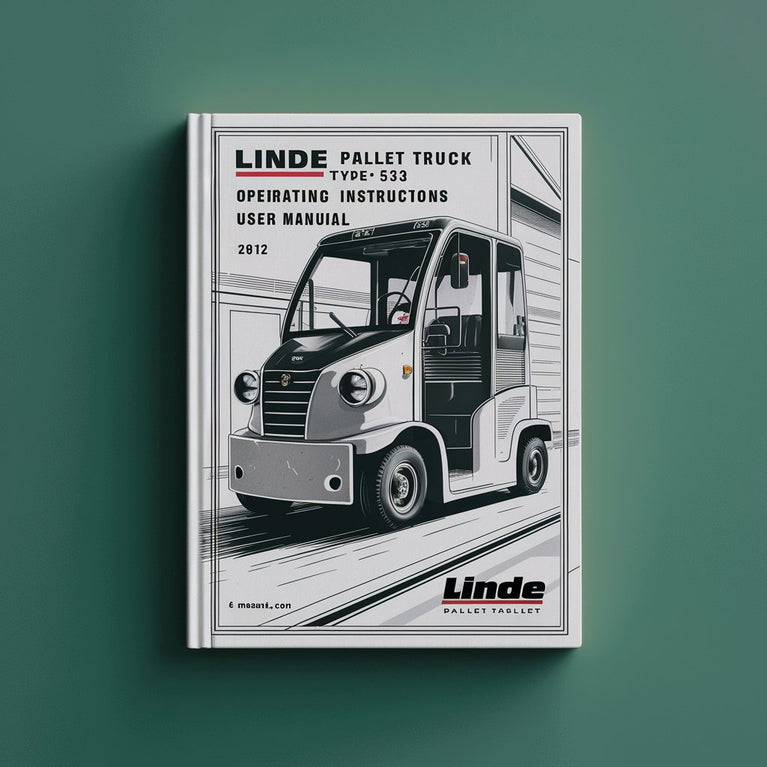 Linde Pallet Truck Type 5132: T33 Operating Instructions (User Manual) PDF Download