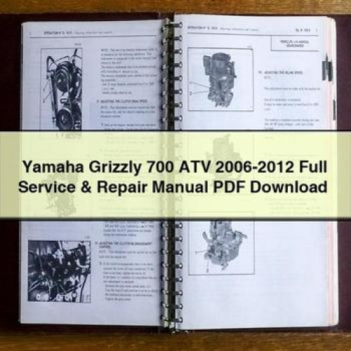 Yamaha Grizzly 700 ATV 2006-2012 Full Service & Repair Manual PDF Download