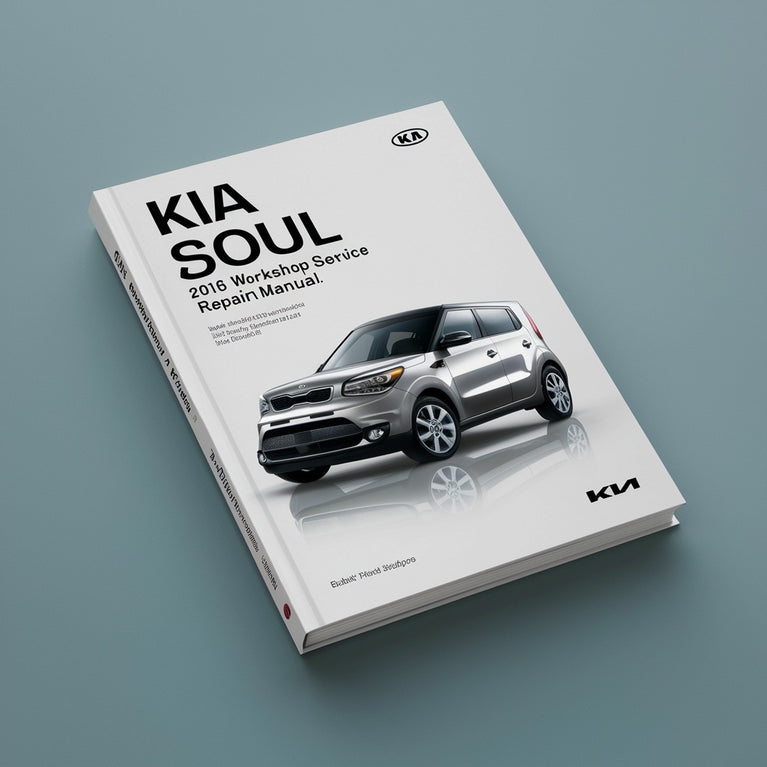 Kia Soul 2016 Workshop Service Repair Manual PDF Download