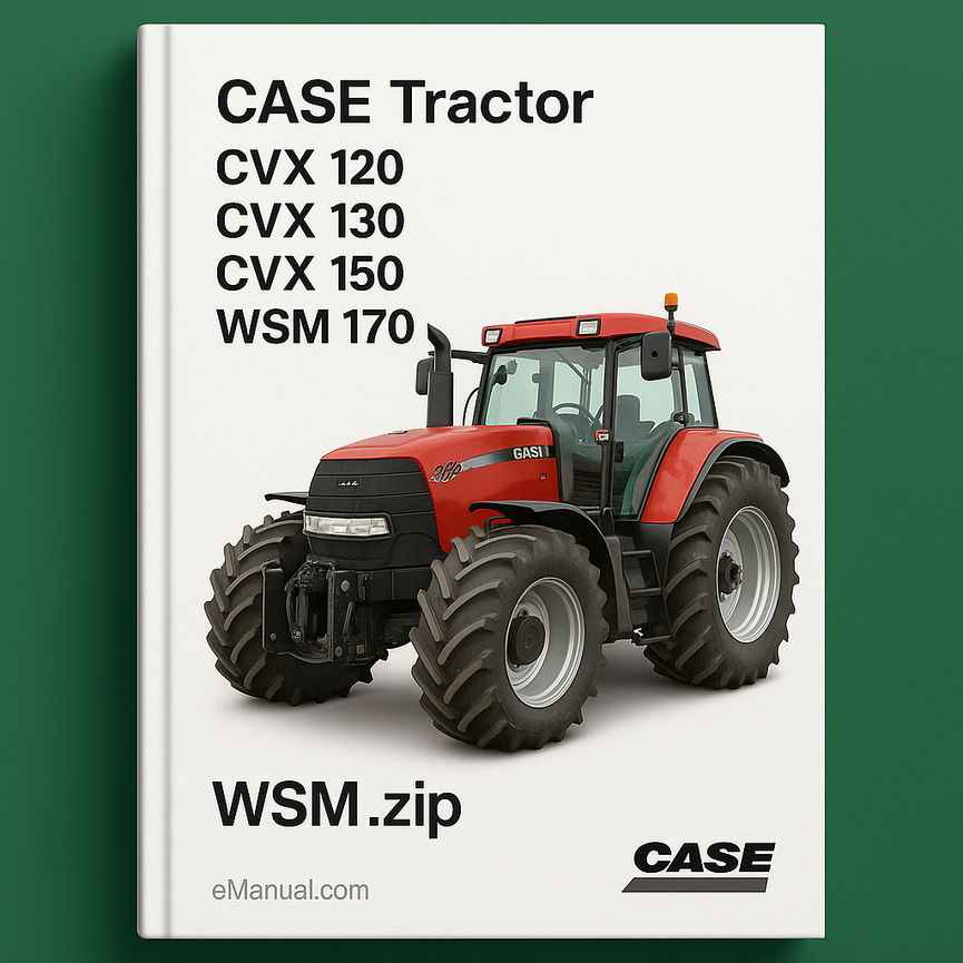 CASE Tractor CVX 120 CVX 130 CVX 150 CVX 170 WSM .zip