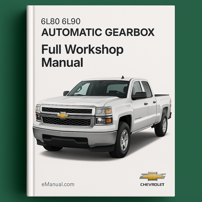 6L80 6L90 Automatic Gearbox Full Workshop Manual