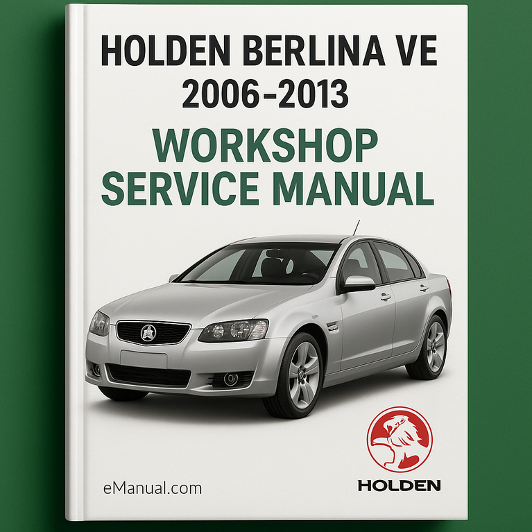 Holden Berlina VE 2006-2013 Manual de servicio de taller Descargar PDF