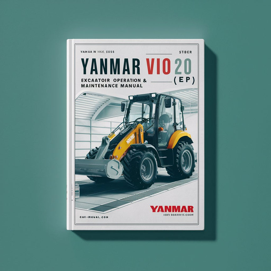 Yanmar ViO20 (EP) Excavator Operation & Maintenance Manual