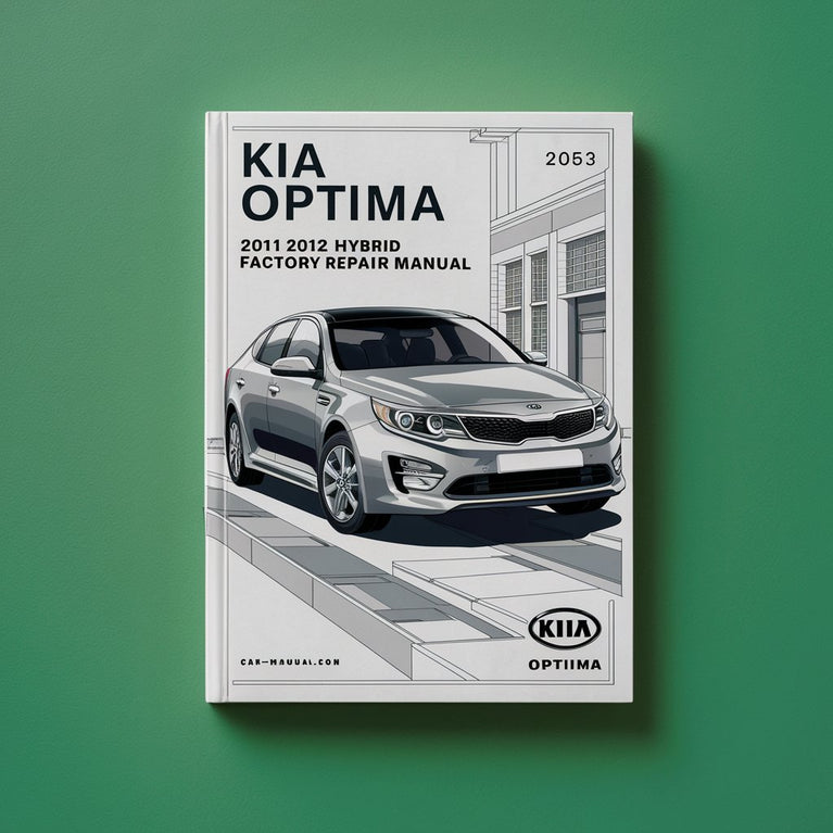 Kia Optima 2011 2012 Hybrid Factory Service Repair Manual PDF Download