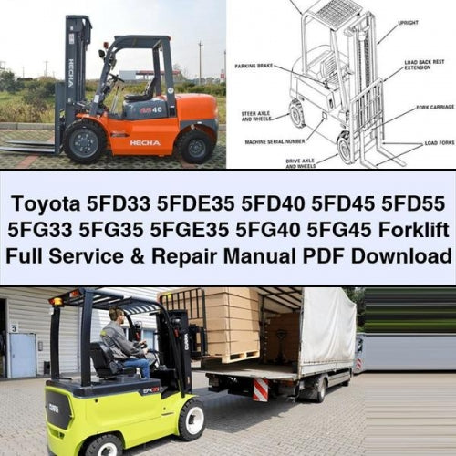 Toyota 5FD33 5FDE35 5FD40 5FD45 5FD55 5FG33 5FG35 5FGE35 5FG40 5FG45 Manual completo de reparación y servicio de carretilla elevadora PDF Descargar