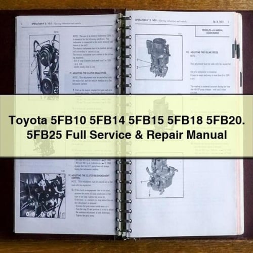 Toyota 5FB10 5FB14 5FB15 5FB18 5FB20. 5FB25 Full Service & Repair Manual PDF Download