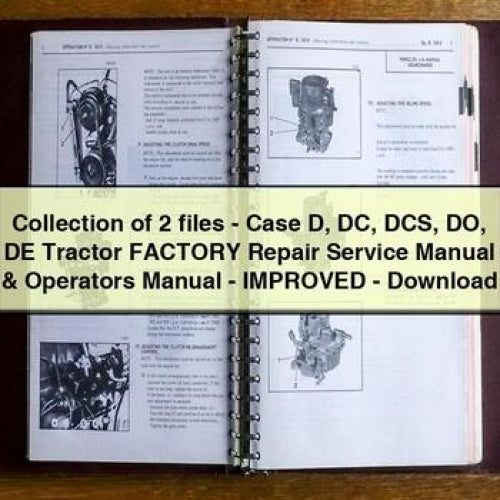 Collection of 2 files - Case D DC DCS DO DE Tractor Factory Repair Service Manual & Operators Manual - Improved - Download PDF