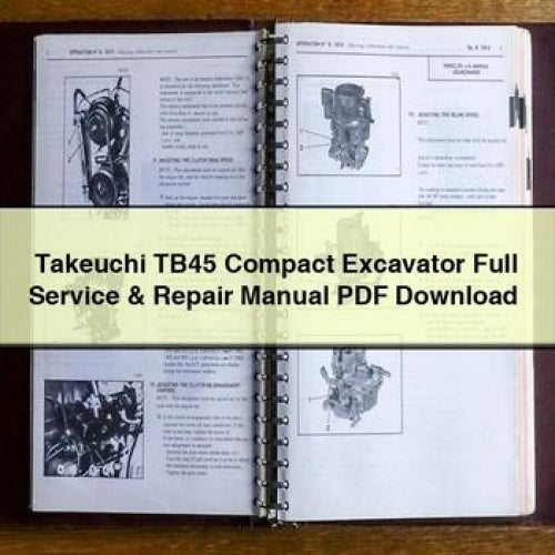 Takeuchi TB45 Kompaktbagger – Vollständiges Wartungs- und Reparaturhandbuch – PDF-Download