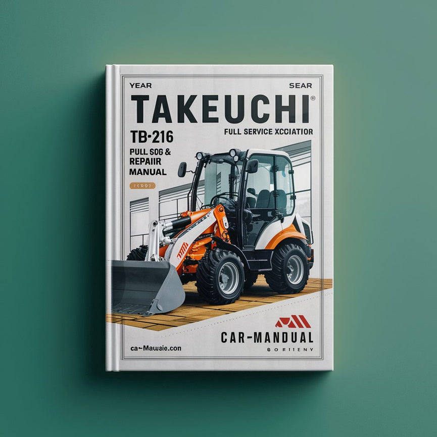 Takeuchi TB216 Minibagger – Vollständiges Wartungs- und Reparaturhandbuch – PDF-Download