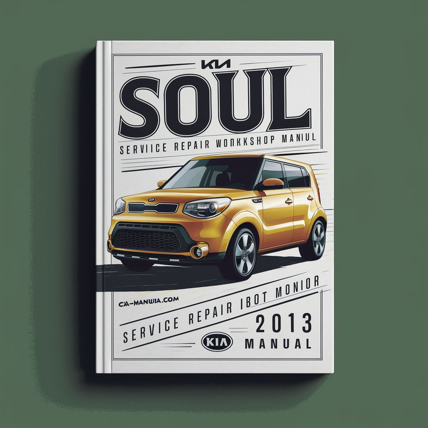 Kia Soul 2013 Service Repair Workshop Manual PDF Download
