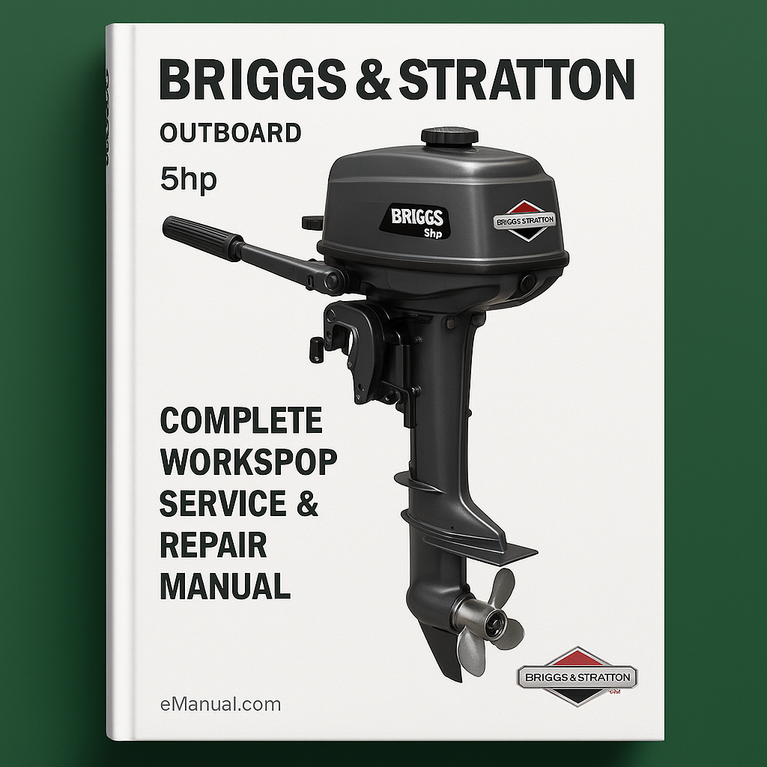 Briggs & Stratton 5hp Outboard Complete Workshop Service Repair Manual