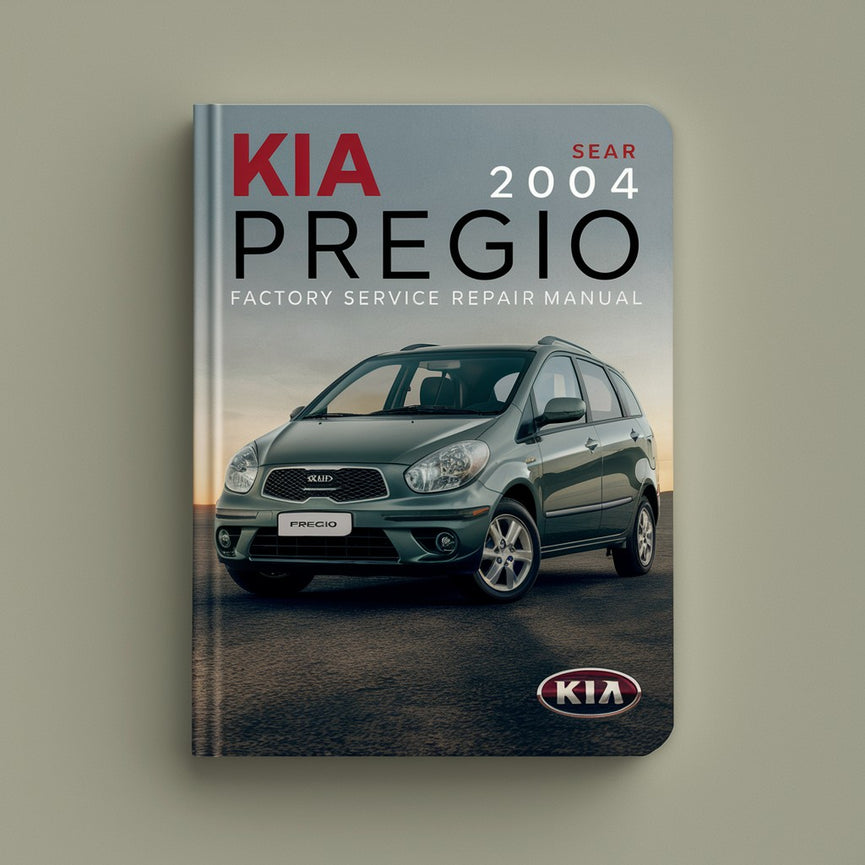 Kia Pregio 2004 Factory Service Repair Manual