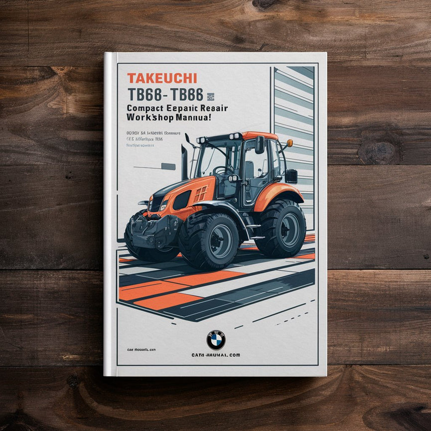 Takeuchi TB68 TB68-E Compact Excavator Service Repair Workshop Manual Download PDF