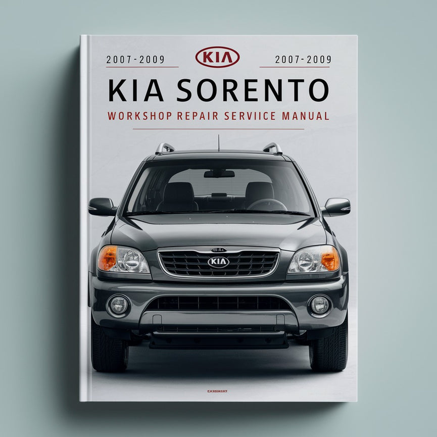 Kia Sorento 2007-2009 Workshop Repair Service Manual PDF Download