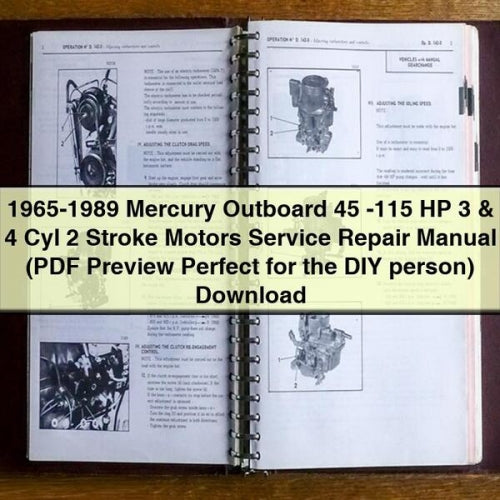 1965-1989 Mercury Outboard 45 -115 HP 3 & 4 Cyl 2 Stroke Motors Service Repair Manual (PDF Preview Perfect for the DIY person) Download