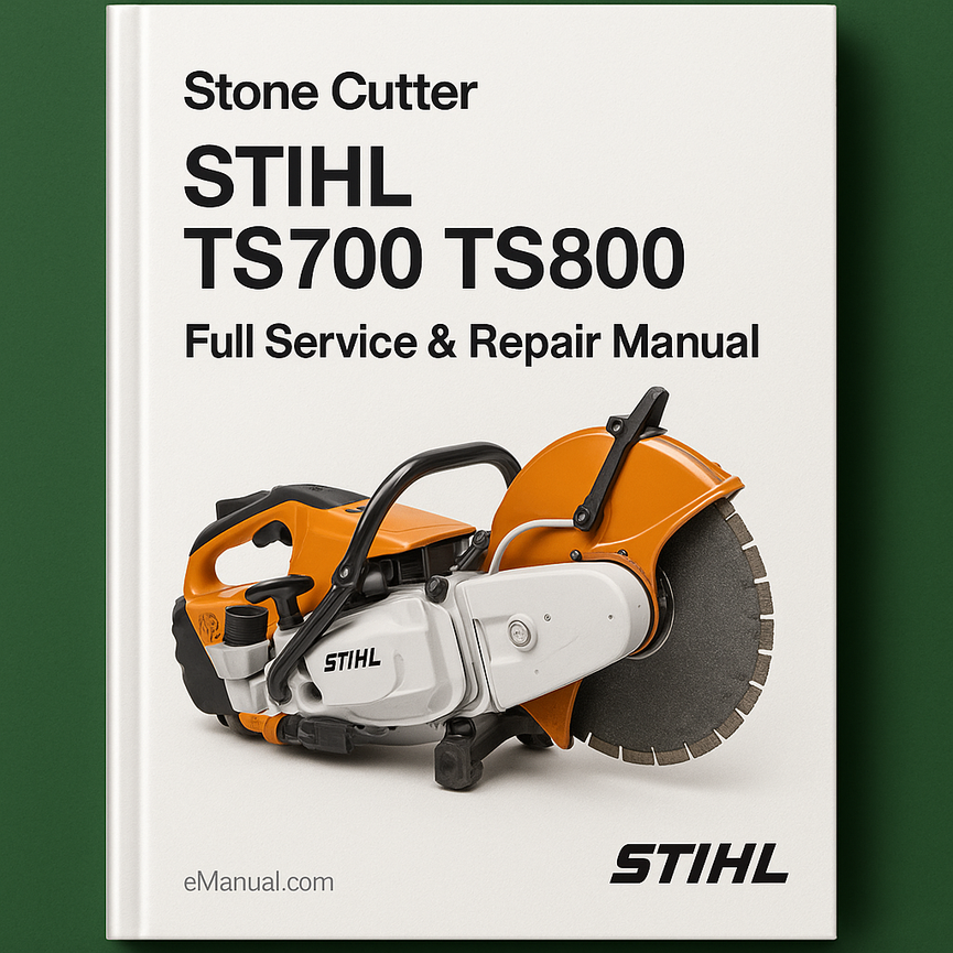 Stihl TS700 TS800 Stone Cutter Full Service & Repair Manual