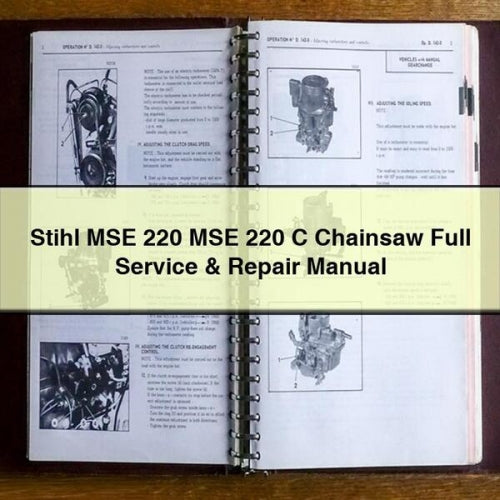 Stihl MSE 220 MSE 220 C Chainsaw Full Service & Repair Manual PDF Download