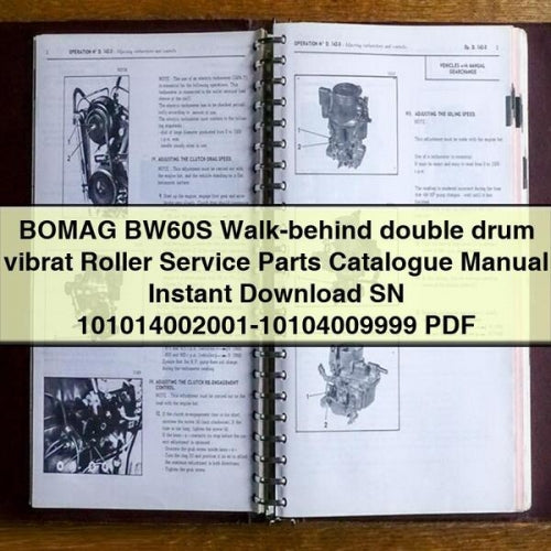 BOMAG BW60S Walk-behind double drum vibrat Roller Service Parts Catalogue Manual Instant Download SN 101014002001-10104009999 PDF