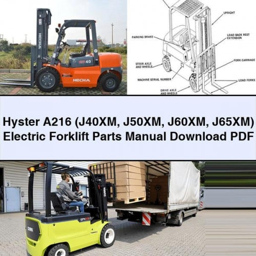 Hyster A216 (J40XM J50XM J60XM J65XM) Electric Forklift Parts Manual Download PDF