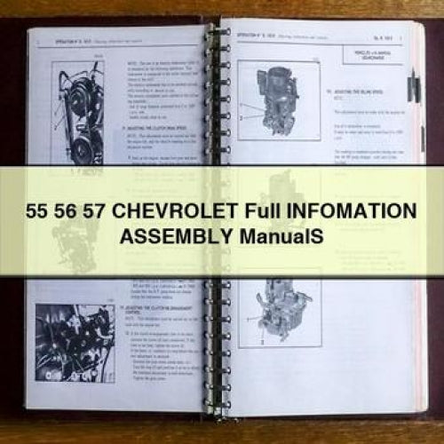 55 56 57 Chevrolet Full INFOMATION Assembly ManualS