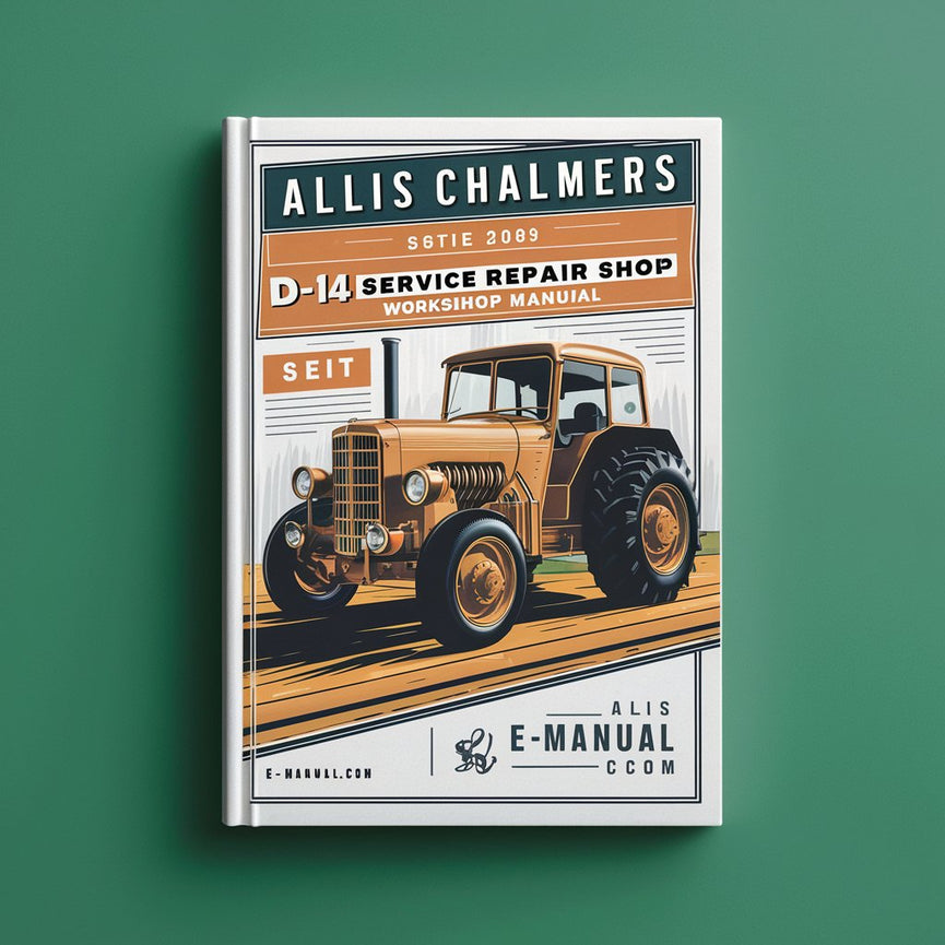 Allis Chalmers D-14 Service Repair Workshop Manual