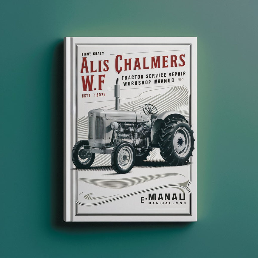 Allis Chalmers WF Tractor Service Repair Workshop Manual