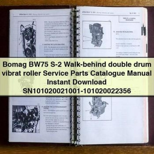 Bomag BW75 S-2 Walk-behind double drum vibrat roller Service Parts Catalogue Manual Instant Download SN101020021001-101020022356 PDF