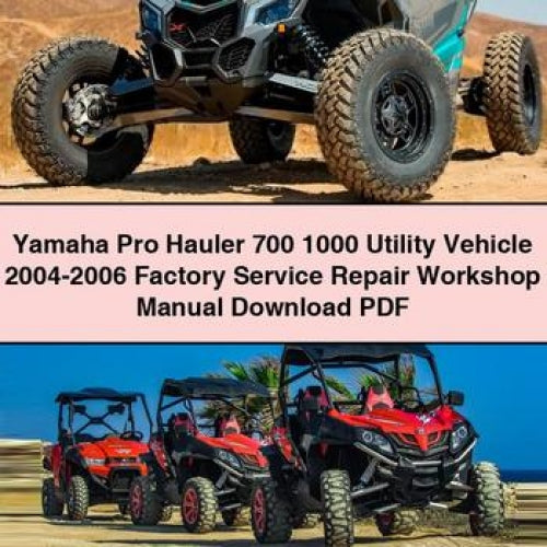 Yamaha Pro Hauler 700 1000 Nutzfahrzeug 2004-2006 Werksservice-Reparatur-Werkstatthandbuch PDF herunterladen