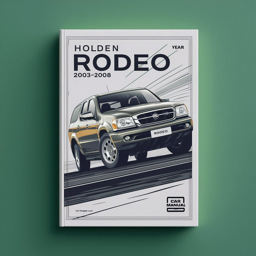 Holden Rodeo 2003-2008 Workshop Manual PDF Download
