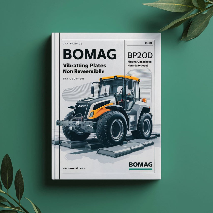 Bomag BP20/60D Vibrating plates non reversible Service Parts Catalogue Manual Instant Download SN101670800101-101670800315 PDF