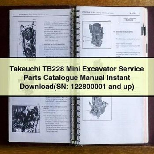 Takeuchi TB228 Mini Excavator Service Parts Catalogue Manual Instant Download(SN: 122800001 and up) PDF