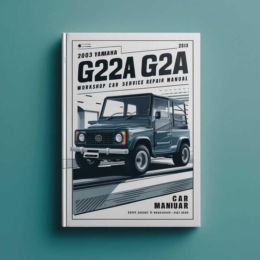 2003 Yamaha G22A G22E Golf Car Workshop Service Repair Manual PDF Download