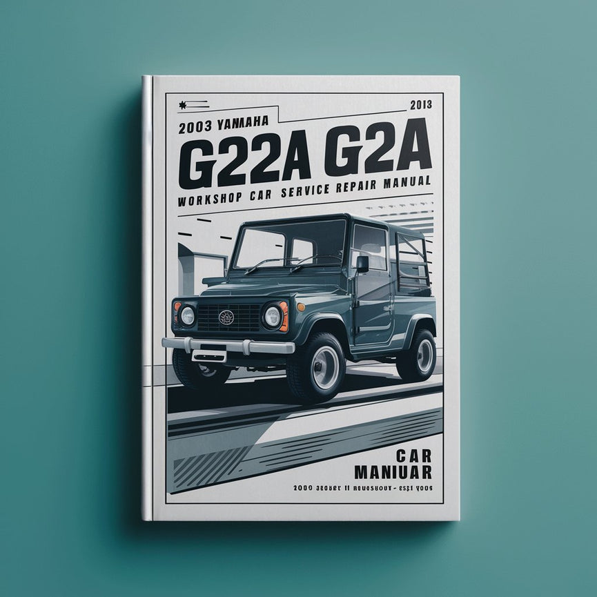 2003 Yamaha G22A G22E Golf Car Workshop Service Repair Manual Download PDF