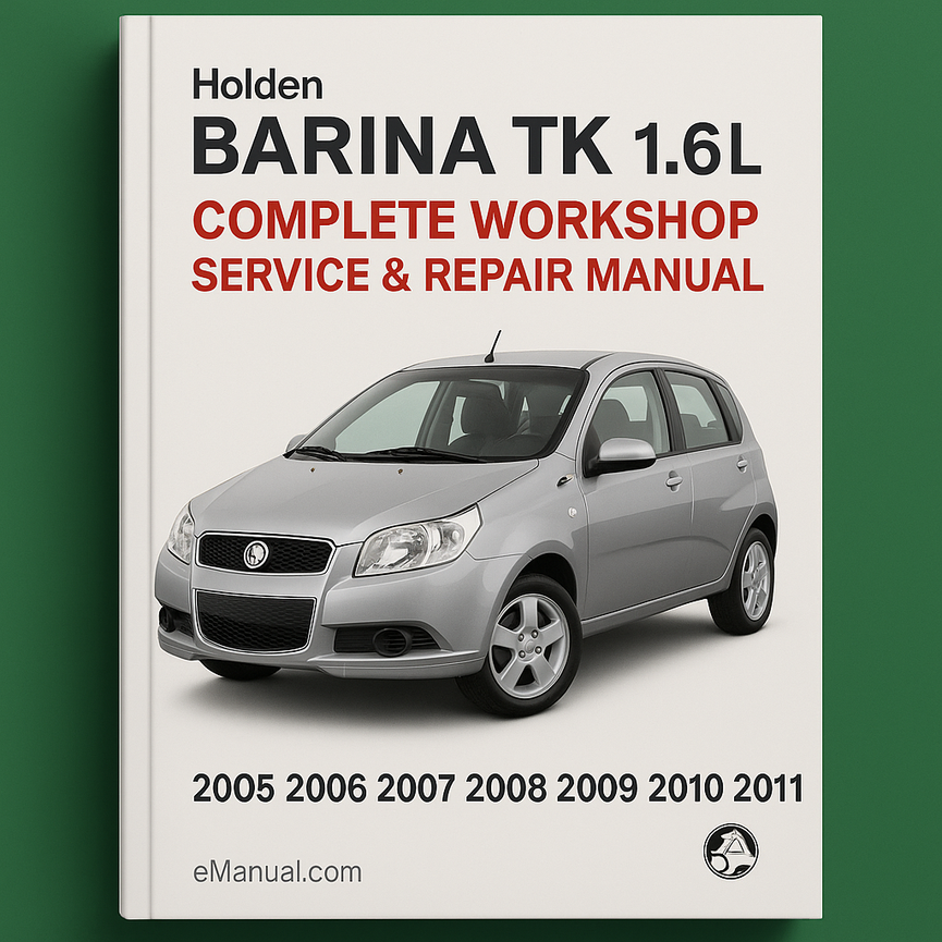 Holden Barina TK 1.6L Komplettes Werkstatthandbuch 2005 2006 2007 2008 2009 2010 2011