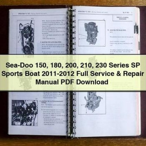 Sea-Doo 150 180 200 210 230 Series SP Sports Boat 2011-2012 Full Service & Repair Manual PDF Download