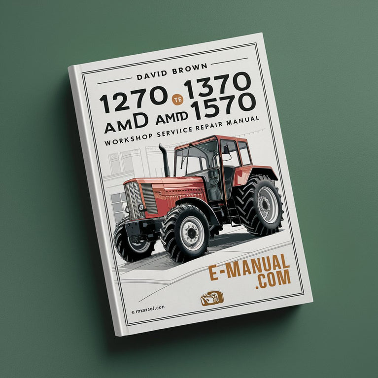 David Brown 1270 1370 amd 1570 Tractors Workshop Service Repair Manual