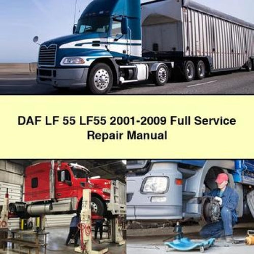 DAF LF 55 LF55 2001-2009 Manual de reparación de servicio completo Descargar PDF