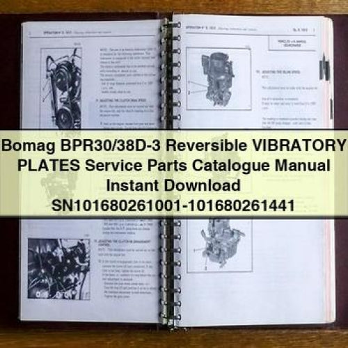 Bomag BPR30/38D-3 Reversible VIBRATORY PLATES Service Parts Catalogue Manual Instant Download SN101680261001-101680261441 PDF