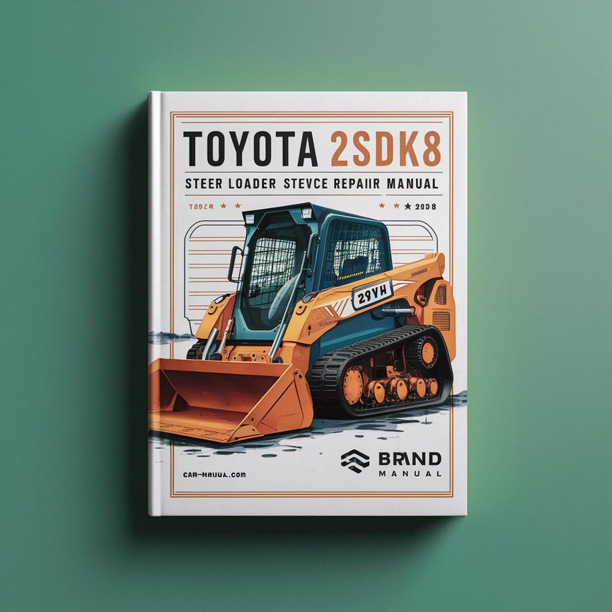 Toyota 2SDK8 Skid Steer Loader Workshop Service Manual PDF Download