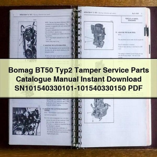 Bomag BT50 Typ2 Tamper Service Parts Catalogue Manual Instant Download SN101540330101-101540330150 PDF