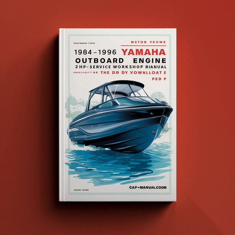1984-1996 Yamaha Outboard engine 2HP-250HP Service Repair Workshop Manual  ( Perfect for the DIY person )