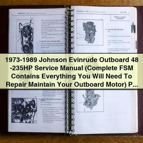 1973-1989 Johnson Evinrude Outboard 48 -235HP Service Manual (Complete FSM Contains Everything You Will Need To Repair Maintain Your Outboard Motor)