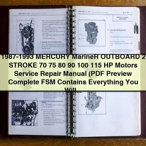 1987-1993 MERCURY Mariner OUTBOARD 2 STROKE 70 75 80 90 100 115 HP Motors Service Repair Manual Complete FSM