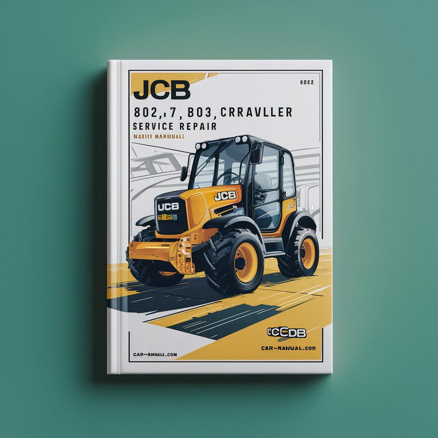 JCB 802.7 803 804 Mini Crawler Excavator Service Repair Manual Download PDF