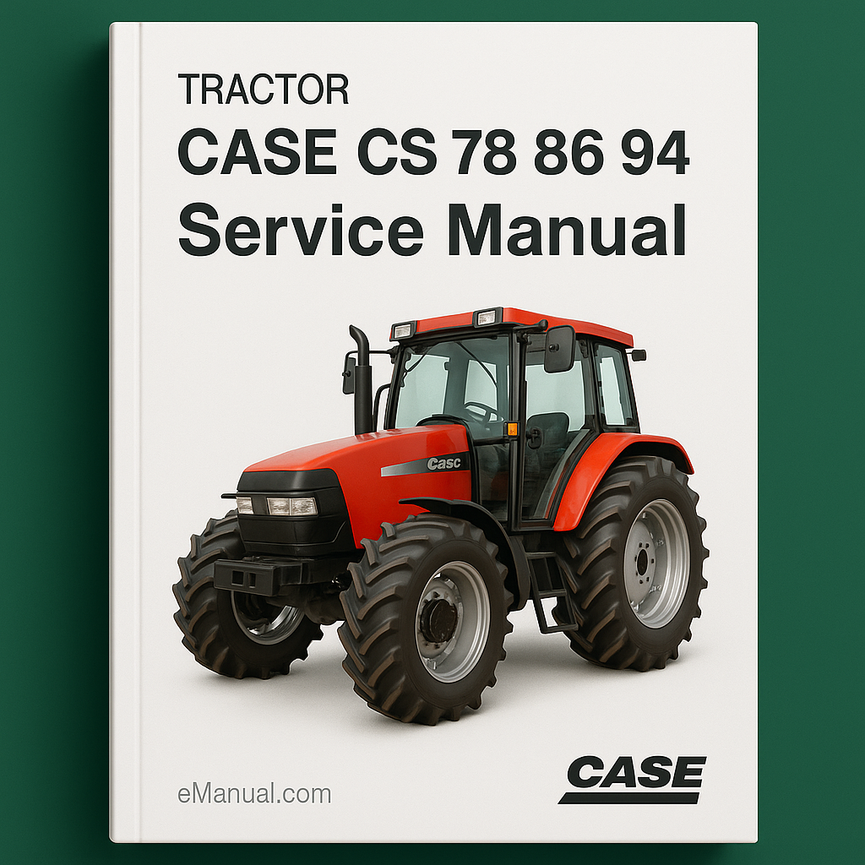 Service Manual Case CS 78 86 94 Repair