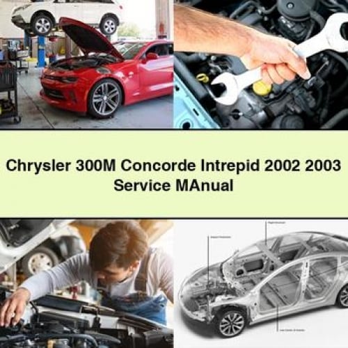 Chrysler 300M Concorde Intrepid 2002 2003 Service MAnual PDF Download