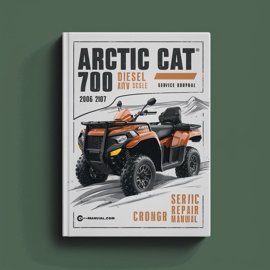 Arctic Cat 700 Diesel ATV 2006 2007 Repair Service Manual PDF Download